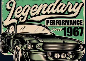 Legendary Performance t shirt vector graphic