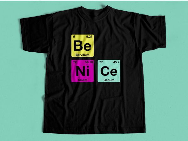 Be nice parody periodic table design – t shirts hoodies etc
