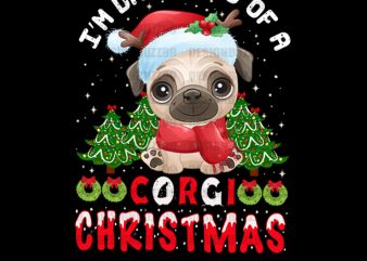 I Am Dreaming of a Corgi Christmas T-shirt design.Christmas Shirt, Christmas 2020, Funny Christmas Shirt,