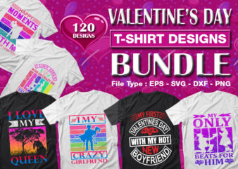 Best Selling 120 Valentine’s Day T-shirt Designs Bundle – 98% Off