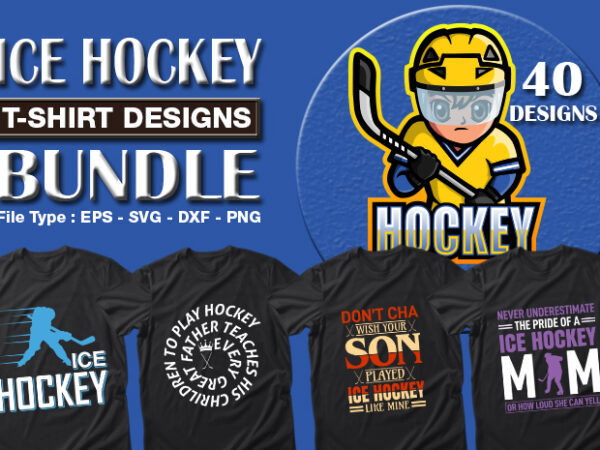 Best selling 40 ice hockey sport t-shirt designs bundle