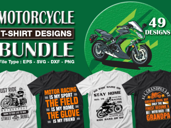 Best selling 49 motorcycle t-shirt designs bundle