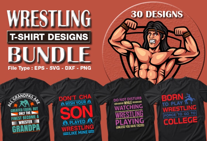 Best Selling 30 Wrestling Sport T-shirt Designs Bundle