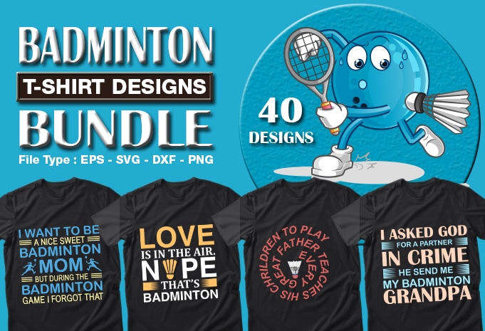 Best Selling 40 Badminton Sport T-shirt Designs Bundle