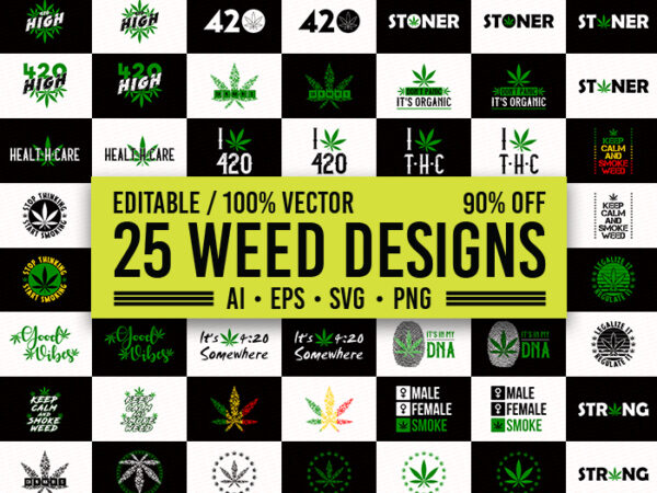 25 best selling weed t-shirt design bundle, 25 best selling cannabis t-shirt design bundle