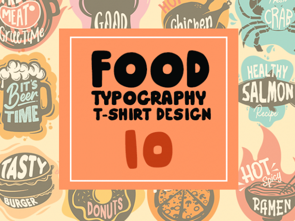 Food typography t-shirt design 10