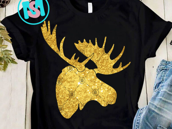 Download Golden Dust Christmas Moose Buck Best Xmas Gift SVG ...