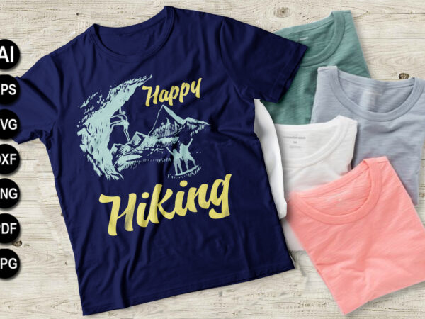 Happy hiking vector t-shirt design Happy hiking vector t-shirt design