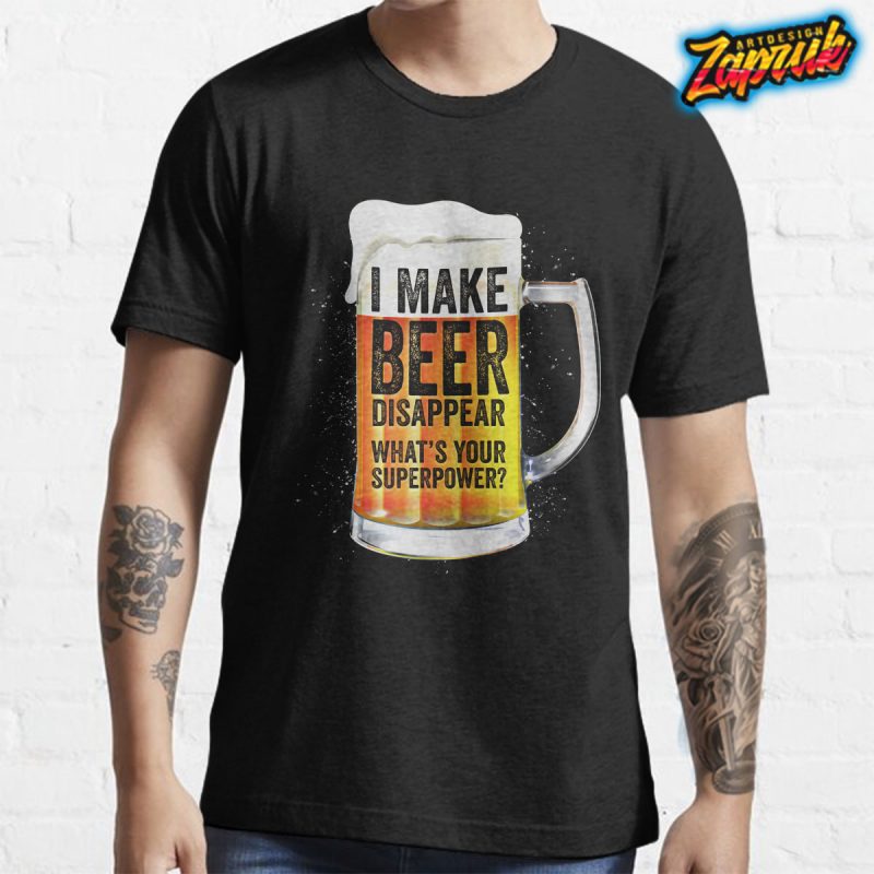 I make Beer Disappear Funny Tshirt design