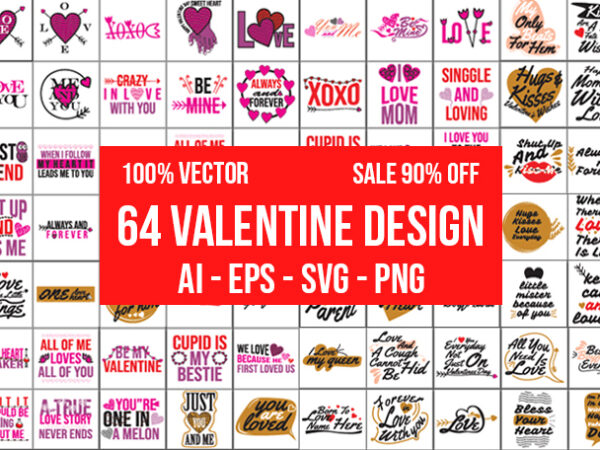 64 valentine design bundle 100% vector ai, eps, svg, and png transparent background