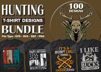 100 Hunting T-shirt Designs Bundle – 98% Off