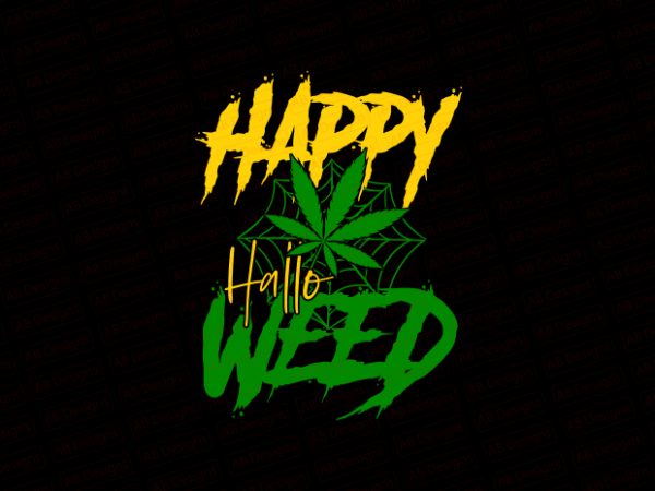 Happy hallo weed t-shirt design