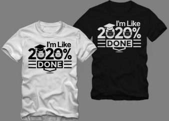 I’m Like 2020% done t shirt design, I’m Like 2020 done t shirt, new year t shirt, 2020 t shirt, 2021 t shirt, Christmas design sale