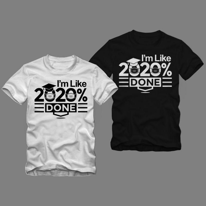 I’m Like 2020 done t shirt design, I’m Like 2020% done t shirt, new year t shirt, 2020 t shirt, 2021 t shirt, Christmas design sale