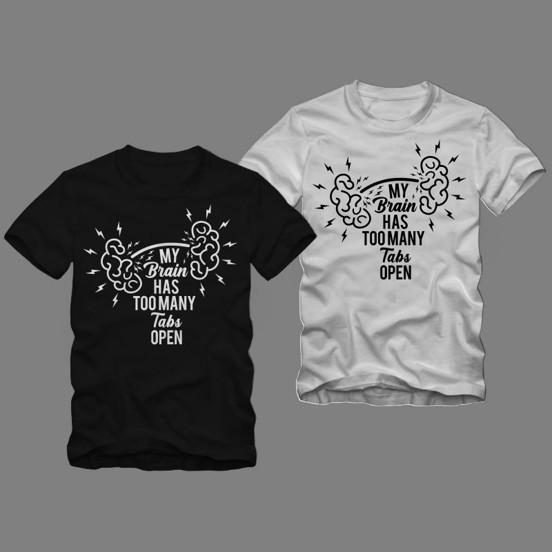 My Brain has too many tabs open t shirt design, 2020 t shirt, 2021 t shirt design template sale