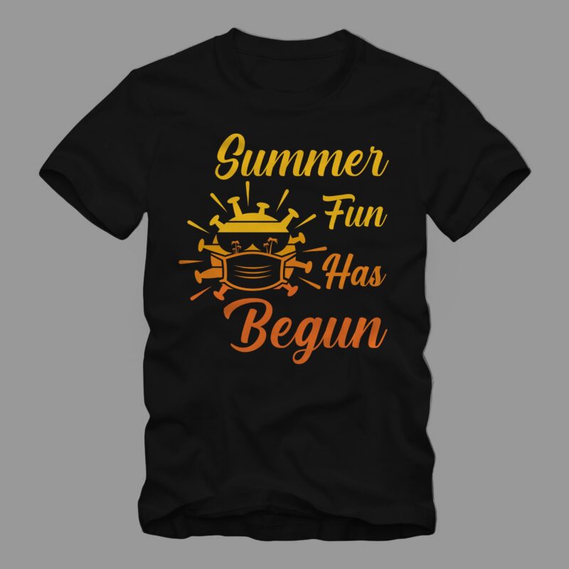 Download Summer Fun Has Begun T Shirt Design Funny Summer In Covid 19 Beach T Shirt Design Surf T Shirt Surfing T Shirt Design Summer T Shirt Design For Commercial Use Buy T Shirt