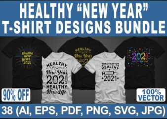 Funny new year in covid-19 pandemic t shirt design bundle, Healthy new year 2021 t shirt design bundle, 2020 t shirt design bundle, 2021 t shirt design bundle, funny 2021