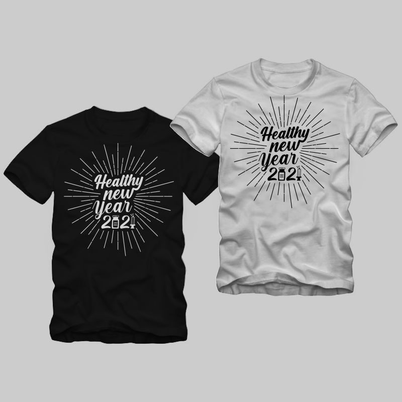 Healthy New Year 2021- funny New Year in covid-19 pandemic – 2020 t shirt – 2021 t shirt – funny 2021 – happy new year design illustration