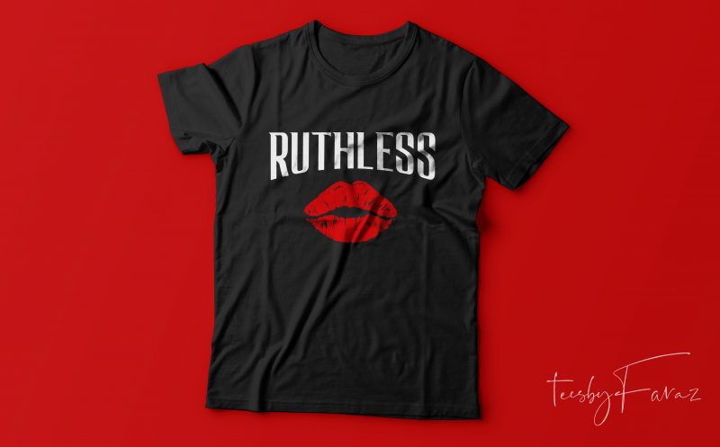 Ruthless Lips t shirt design for sale