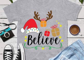 Believe typography t shirt design template, Believe Christmas Svg, Santa Hat Svg, Believe in Santa Svg, Christmas Svg, Women’s Believe Svg, Women’s Christmas Svg, Believe Santa vector, Believe Reindeer Svg,