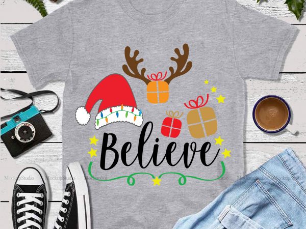 Believe typography t shirt design template, believe christmas svg, santa hat svg, believe in santa svg, christmas svg, women’s believe svg, women’s christmas svg, believe santa vector, believe reindeer svg,
