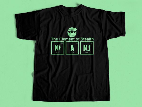 The element of stealth – ninja t shirt design – ninja design – ninja periodic table