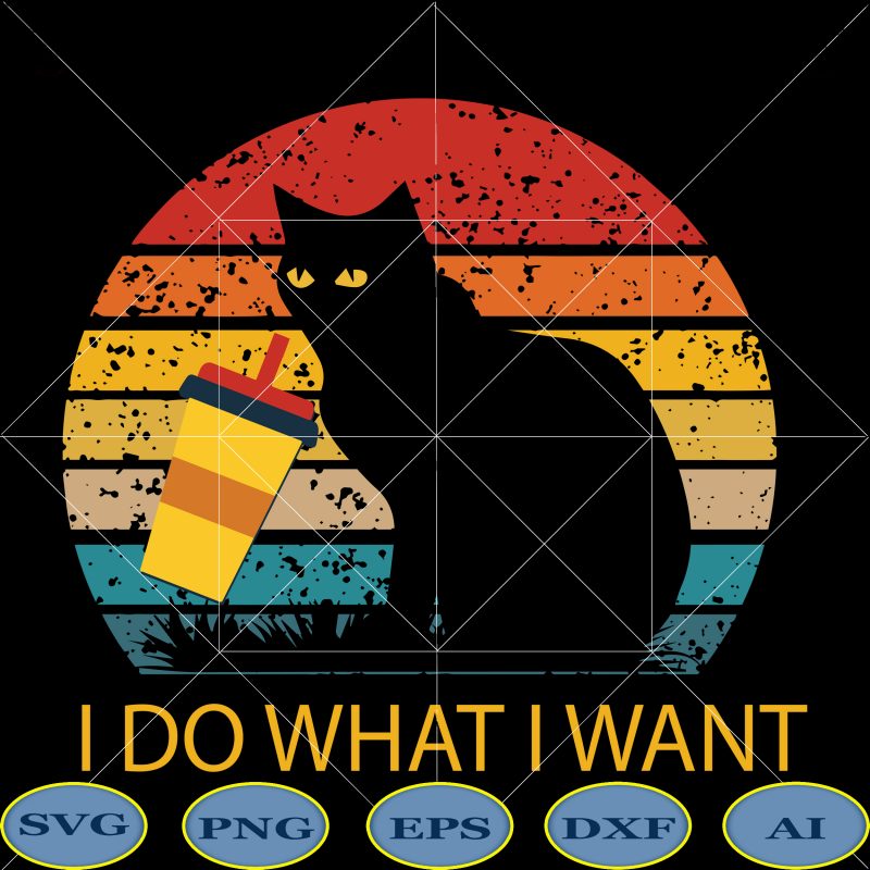 I do what i want t shirt template vector, I do what i want Svg, Cat Black Svg, kitten vector, Cat Black vector, Cat Svg, Cat vector, Kitten Svg, Sunset