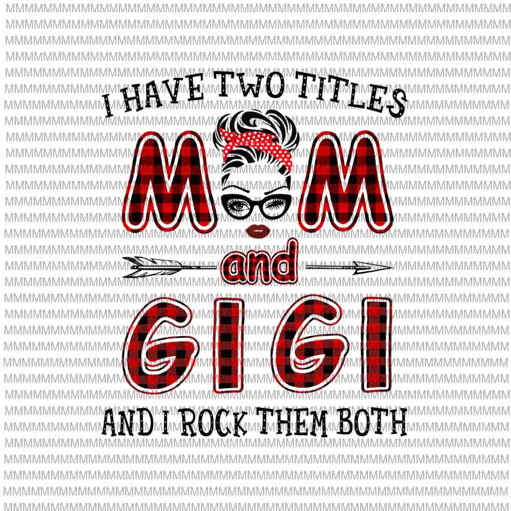 Free Free 75 Mom And Gigi Svg SVG PNG EPS DXF File