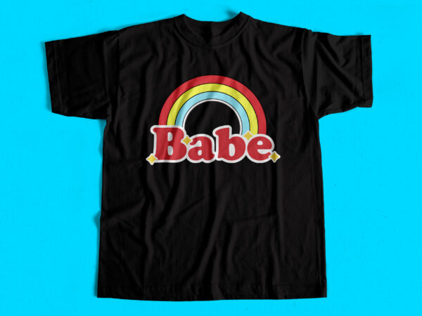 Babe design for pretty chicks – gift for hot girl friend – girl t shirt designs
