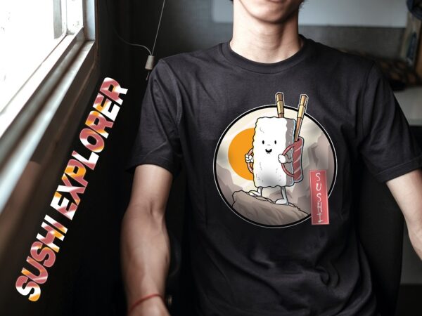 Sushi explorer / sashimi / tempura / best sushi design / top sushi t-shirt