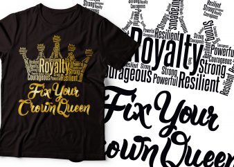 FIX your crown queen tshirt design | african american tshirt design | black woman tshirt design |feminism tshirt