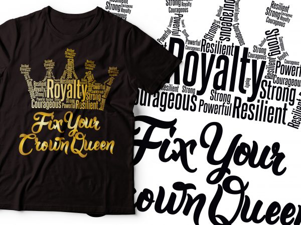 Fix your crown queen tshirt design | african american tshirt design | black woman tshirt design |feminism tshirt