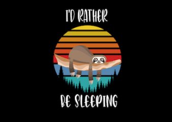 Sloth – i’d rather be sleeping SVG – AI – EPS – PNG – JPG