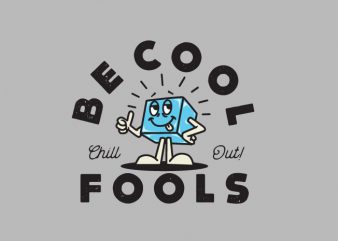 be cool fools t shirt template