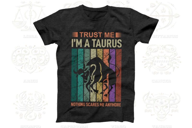 Trust me I'm a Zodiac 12 Quotes T-shirt, Svg Designs Bundle, Aquarius sign,Pisces sign,Aries sign,Taurus sign,Gemini sign,Cancer sign,Leo sign,Virgo sign,Libra sign,Scorpio sign,Sagittarius sign,Capricorn sign Designs Bundle