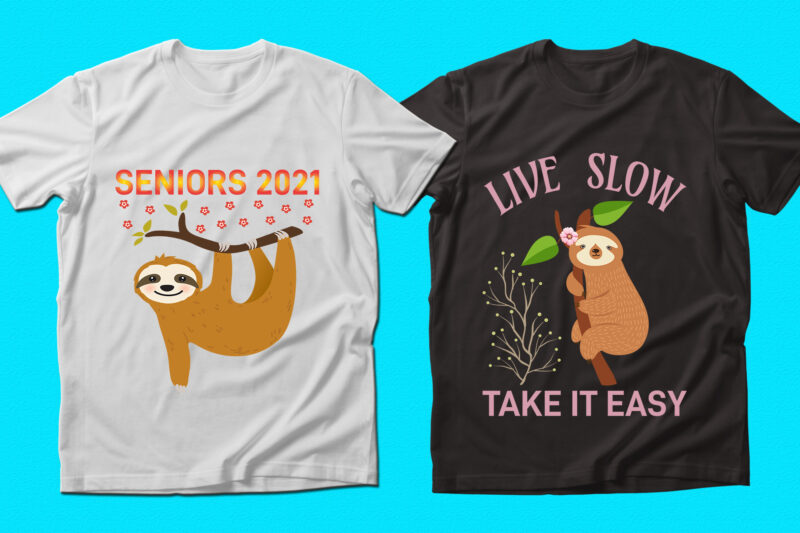 Trendy Sloth quotes T-shirt Designs Bundle — 98% Off