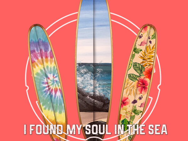 Found my soul in the sea t shirt graphic design