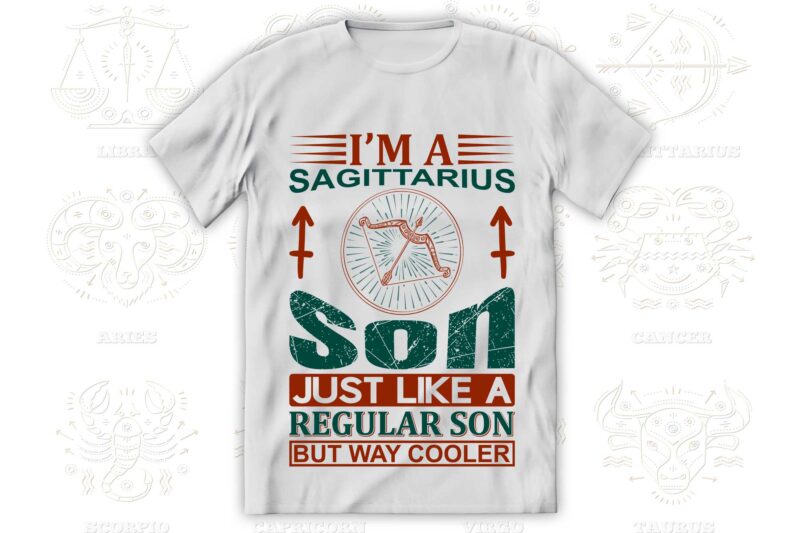 I'm a Zodiac Son 12 Quotes T-shirt, Svg Designs Bundle, Aquarius sign,Pisces sign,Aries sign,Taurus sign,Gemini sign,Cancer sign,Leo sign,Virgo sign,Libra sign,Scorpio sign,Sagittarius sign,Capricorn sign Designs Bundle