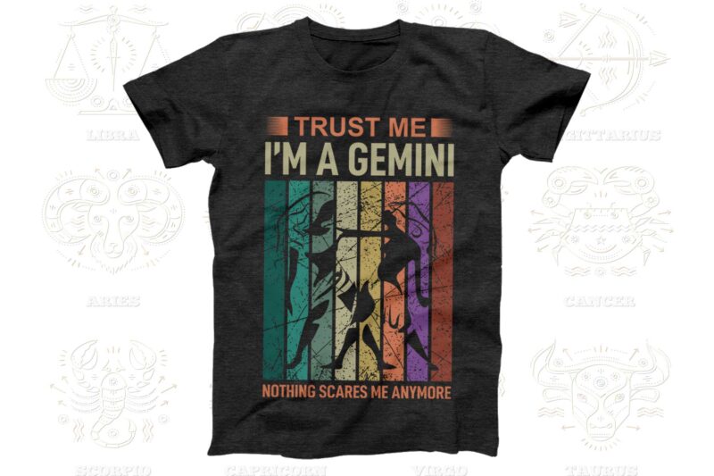 Trust me I'm a Zodiac 12 Quotes T-shirt, Svg Designs Bundle, Aquarius sign,Pisces sign,Aries sign,Taurus sign,Gemini sign,Cancer sign,Leo sign,Virgo sign,Libra sign,Scorpio sign,Sagittarius sign,Capricorn sign Designs Bundle