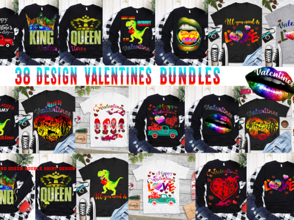 Valentines bundle png svg t shirt design, 38 bundle valentines, valentines bundle t shirt design