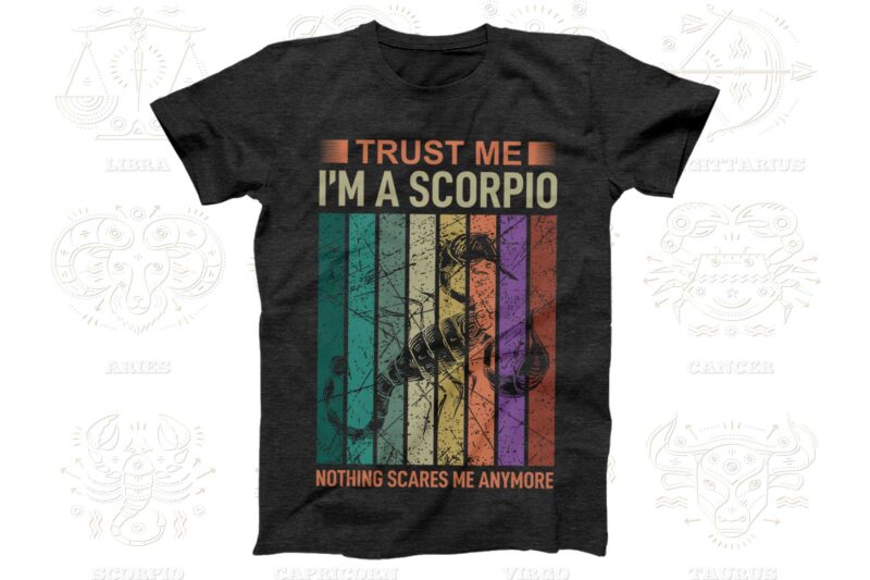 Trust me I'm a Zodiac 12 Quotes T-shirt, Svg Designs Bundle, Aquarius sign,Pisces sign,Aries sign,Taurus sign,Gemini sign,Cancer sign,Leo sign,Virgo sign,Libra sign,Scorpio sign,Sagittarius sign,Capricorn sign Designs Bundle