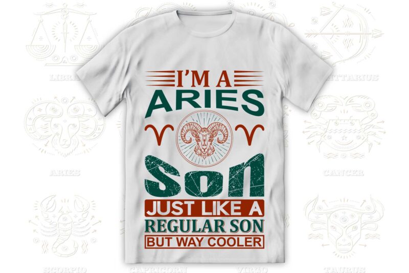 I'm a Zodiac Son 12 Quotes T-shirt, Svg Designs Bundle, Aquarius sign,Pisces sign,Aries sign,Taurus sign,Gemini sign,Cancer sign,Leo sign,Virgo sign,Libra sign,Scorpio sign,Sagittarius sign,Capricorn sign Designs Bundle