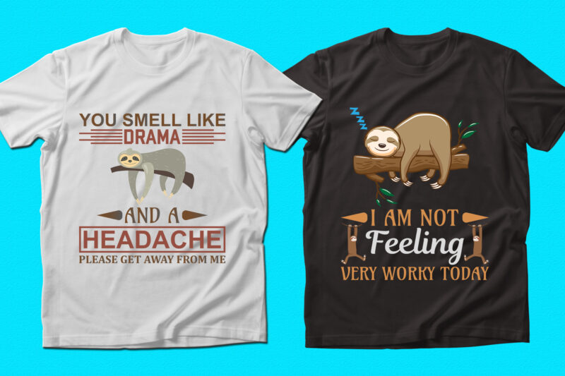 Trendy Sloth quotes T-shirt Designs Bundle — 98% Off