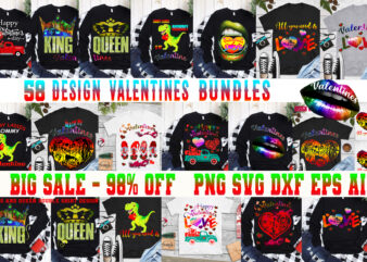Valentine’s day t shirt design vector, Bundle valentine, 58 Bundle valentines t shirt design vector, Valentine Bundle, Bundles Valentine