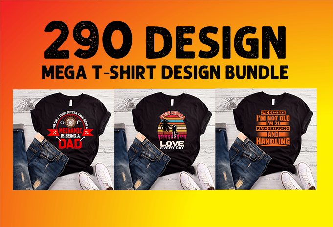 290 best selling t shirt designs bundle