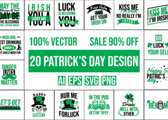 20 St. Patrick’s Day, Irish Design bundle 100% vector ai, eps, svg, png,