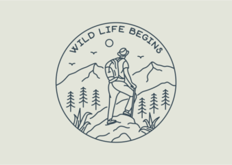 Wild Life Begins 1 t shirt design for sale