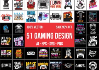 Gaming gamer t-shirt design vector bundle 100% Vector Ai, Eps, Svg, Png for commercial use