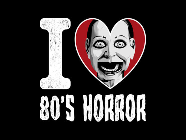 I love 80s horror revenger t shirt design for sale I love 80s horror revenger t shirt design for sale