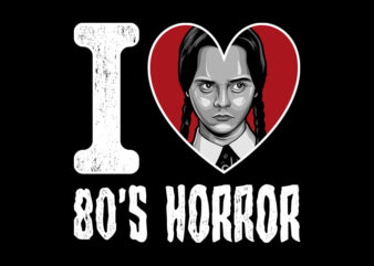 I LOVE 80S HORROR WEDNESDAY t shirt design for sale